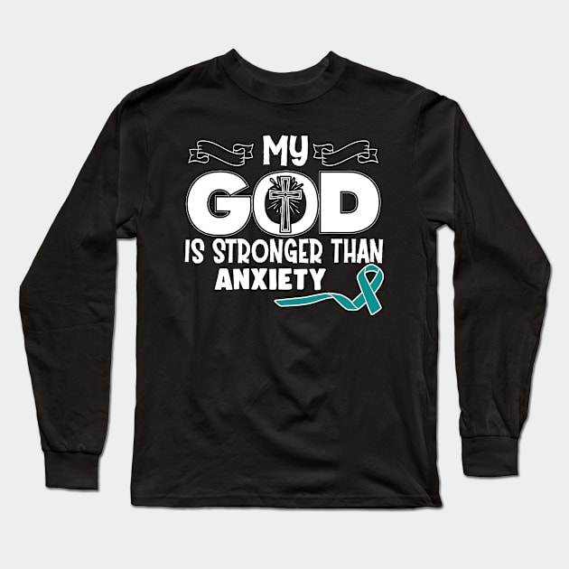 Anxiety Awareness My God Is Stronger Than - In This Family We Fight Together Long Sleeve T-Shirt by QUYNH SOCIU